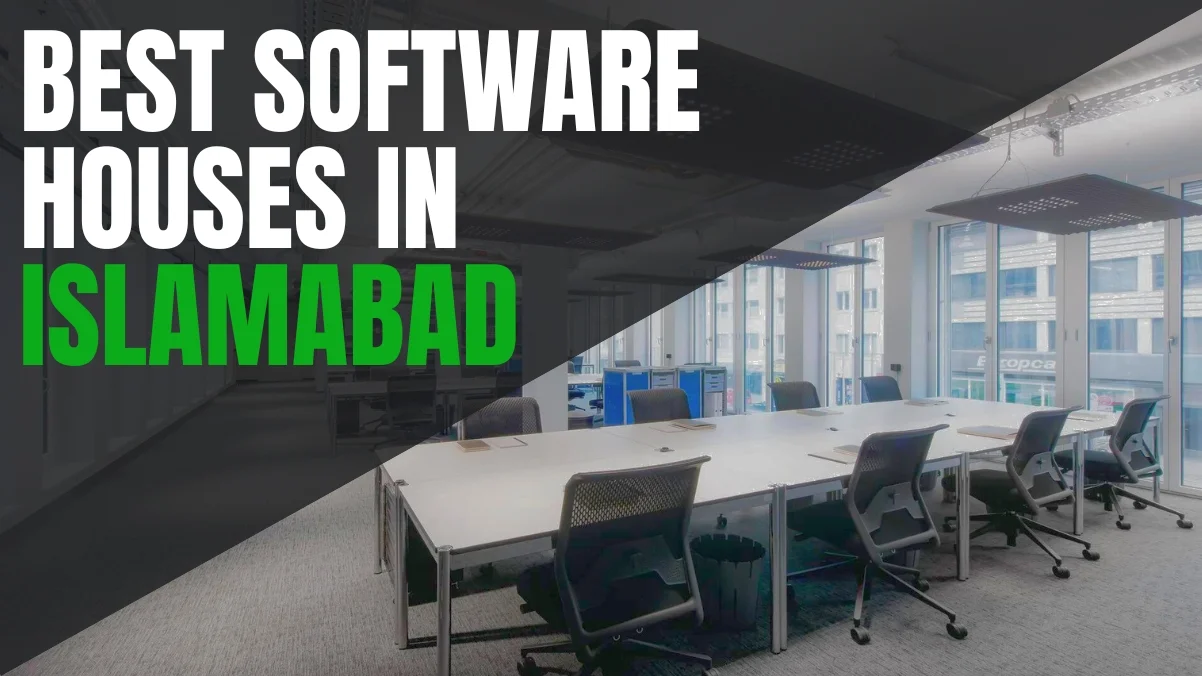 Best Software Houses in Islamabad