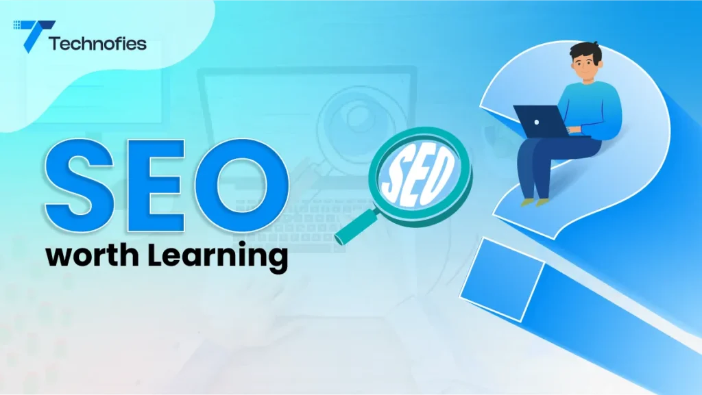 Is SEO worth learning