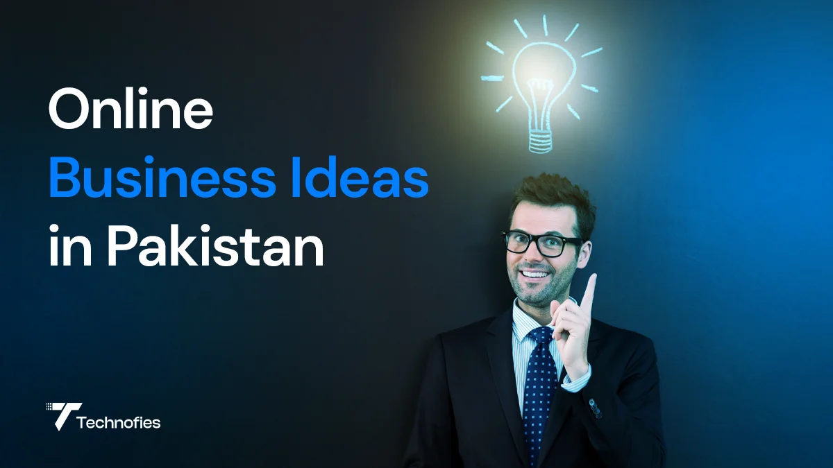 Online Business Ideas in Pakistan