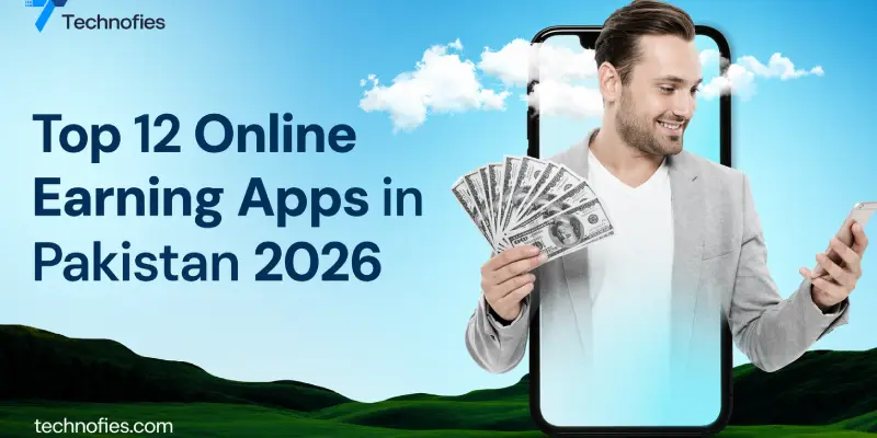 Top 12 online earning Apps in Pakistan 2026