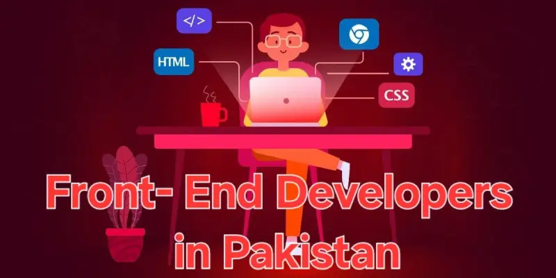 Front-End Developers in Pakistan