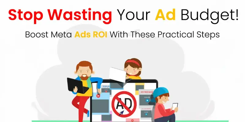 Avoid Wasting Ad Budget